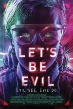 Watch Let's Be Evil 1channel