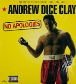 Watch Andrew Dice Clay: No Apologies 1channel