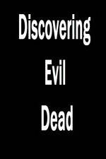 Watch Discovering 'Evil Dead' 1channel