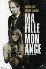 Watch Ma fille mon ange 1channel