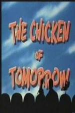 Watch The Chicken of Tomorrow - mst3k 1channel