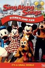 Watch Disney Sing-Along-Songs Disneyland Fun 1channel