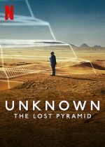 Watch Unknown: The Lost Pyramid 1channel