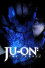 Watch Ju-on: The Curse 2 1channel