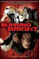 Watch Burning Bright 1channel