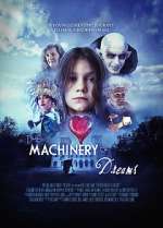 Watch The Machinery of Dreams 1channel