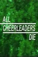 Watch All Cheerleaders Die 1channel