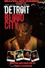 Watch Detroit Blood City 1channel