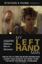 Watch My Left Hand Man 1channel