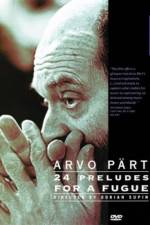 Watch Arvo Part: 24 Preludes for a Fugue 1channel