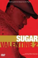 Watch Sugar Valentine 2 1channel