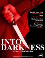 Watch Into Darkness: A Short Film Collection 1channel