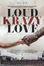 Watch Loud Krazy Love 1channel