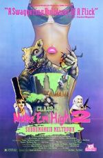 Watch Class of Nuke 'Em High Part II: Subhumanoid Meltdown 1channel