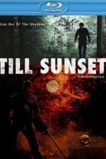 Watch Till Sunset 1channel