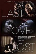 Watch Last Love Lost 1channel