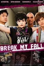 Watch Break My Fall 1channel