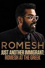 Watch Romesh Ranganathan: Just Another Immigrant - Romesh at the Greek 1channel