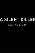 Watch A Silent Killer Savita's Story 1channel