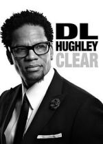 Watch D.L. Hughley: Clear (TV Special 2014) 1channel