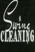 Watch Swing Cleaning 1channel