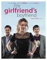 Watch My Girlfriend\'s Boyfriend 1channel