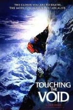 Watch Touching the Void 1channel