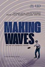 Watch Making Waves: The Art of Cinematic Sound 1channel