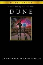 Watch Dune ;The Alternative Edition (Fanedit) 1channel