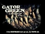 Watch Gator Green 1channel
