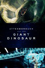 Watch Attenborough and the Giant Dinosaur 1channel