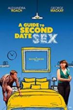 Watch A Guide to Second Date Sex 1channel