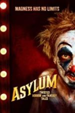 Watch Asylum: Twisted Horror and Fantasy Tales 1channel