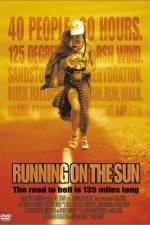 Watch Running on the Sun The Badwater 135 1channel