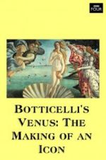 Watch Botticelli\'s Venus: The Making of an Icon 1channel