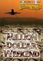 Watch Million Dollar Weekend 1channel