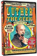 Watch Luther the Geek 1channel