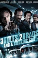 Watch Three Holes, Two Brads, and a Smoking Gun 1channel