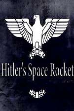 Watch Hitlers Space Rocket 1channel