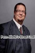 Watch Penn Jillette\'s Street Cred 1channel