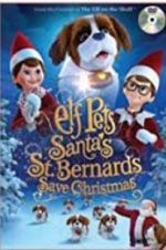 Watch Elf Pets: Santa\'s St. Bernards Save Christmas 1channel