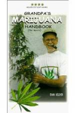 Watch Grandpa's Marijuana Handbook The Movie 1channel