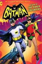 Watch Batman Return of the Caped Crusaders 1channel