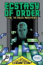 Watch Ecstasy of Order The Tetris Masters 1channel