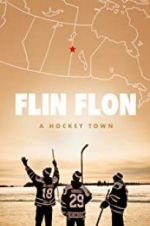 Watch Flin Flon: A Hockey Town 1channel