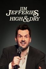 Watch Jim Jefferies: High n' Dry 1channel