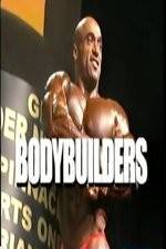 Watch Bodybuilders 1channel