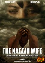 Watch The Naggin Wife: An Adventure of Extreme Flatulence 1channel