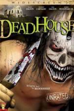 Watch DeadHouse 1channel