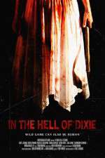 Watch In the Hell of Dixie 1channel